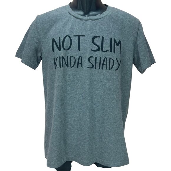"Not Slim Kinda Shady" Print Sheshow Gray T-Shirt Medium - Picture 1 of 6